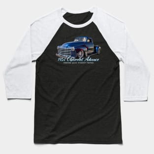 1952 Chevrolet Advance Design 3100 Pickup Truck Baseball T-Shirt